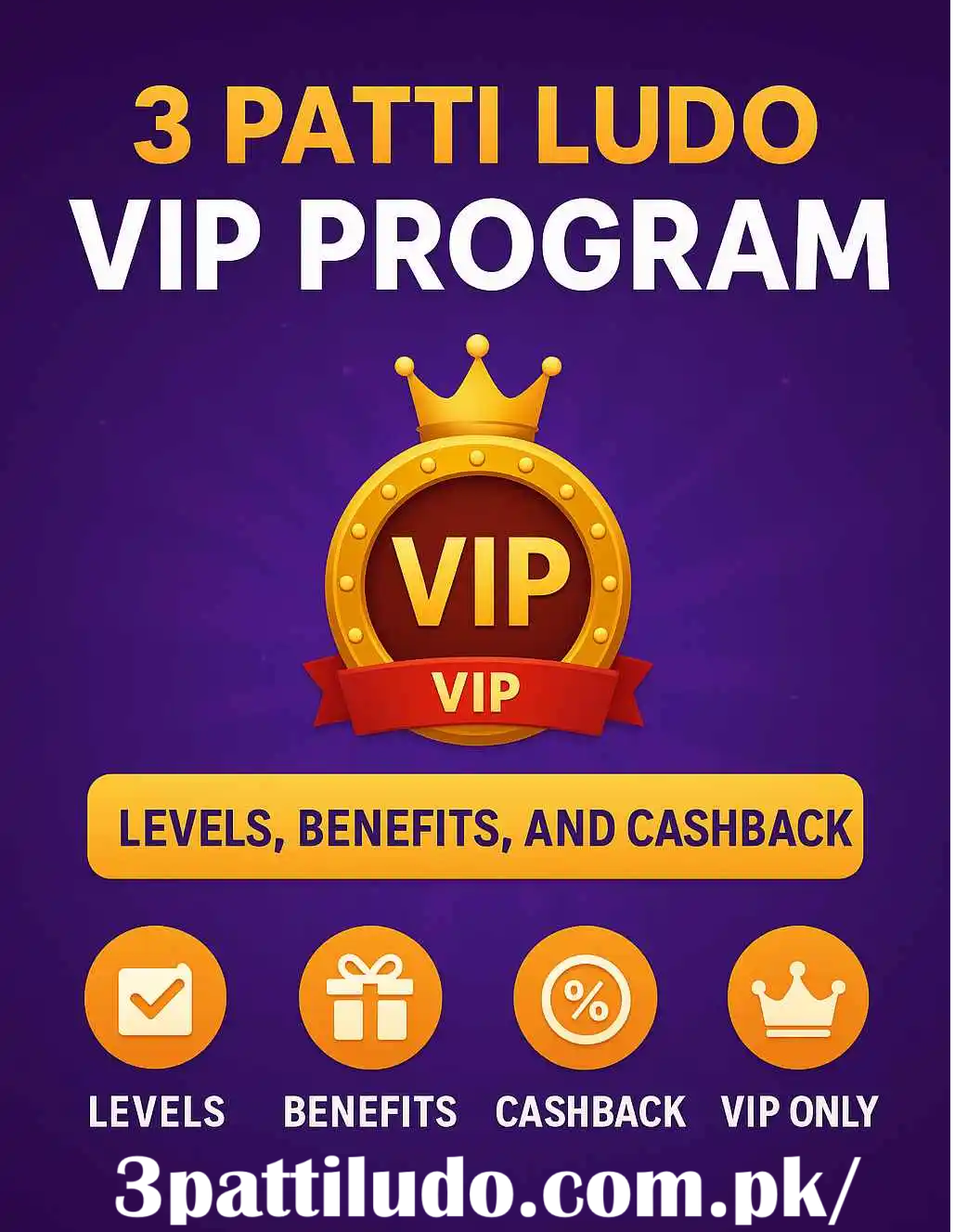 3 Patti Ludo VIP Program